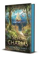 Item #449458 Sea of Charms: A Spellshop Novel (Spellshop #3). Sarah Beth Durst