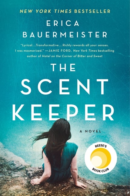 Item #295989 The Scent Keeper: A Novel. Erica Bauermeister