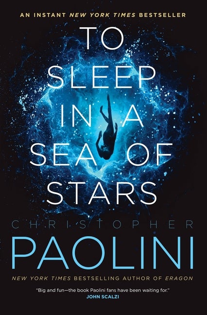Item #337032 To Sleep in a Sea of Stars. Christopher Paolini