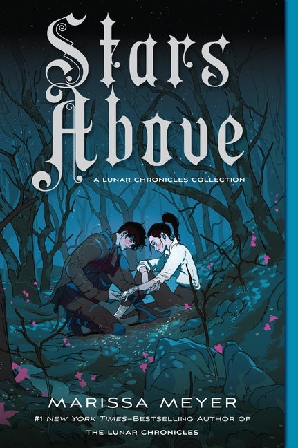 Item #358401 Stars Above: A Lunar Chronicles Collection (The Lunar Chronicles). Marissa Meyer