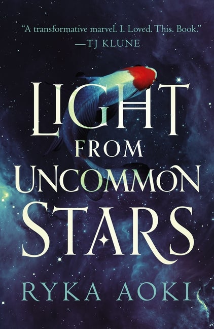 Item #327316 Light From Uncommon Stars. Ryka Aoki