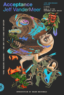 Item #449506 Acceptance: A Novel (Southern Reach #3) (10th Anniversary Edition). Jeff VanderMeer