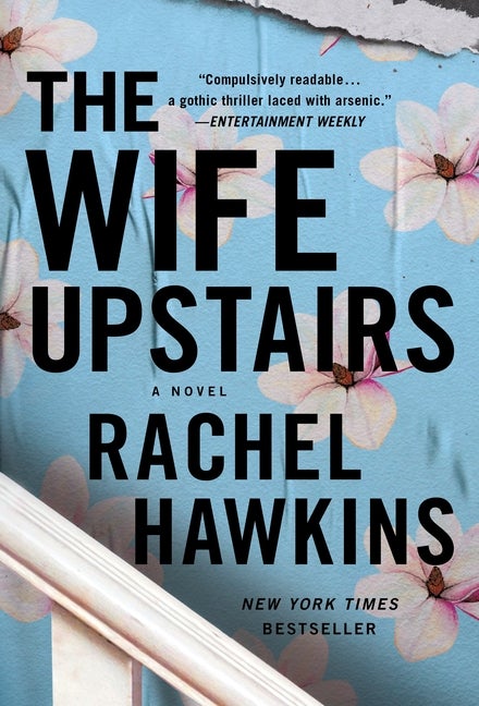 Item #331068 The Wife Upstairs: A Novel. Rachel Hawkins