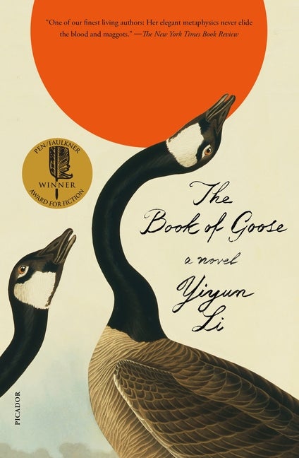 Item #336507 The Book of Goose: A Novel. Yiyun Li