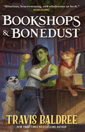 Item #380860 Bookshops & Bonedust (Legends & Lattes 2). Travis Baldree