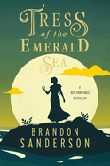 Item #357753 Tress of the Emerald Sea: A Cosmere Novel (Secret Projects). Brandon Sanderson