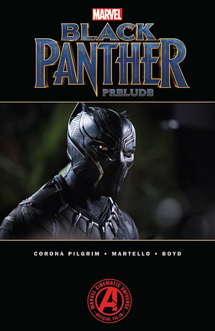 Item #225827 Marvel's Black Panther Prelude. Marvel, Will Corona Pilgrim, Annapaola Martello