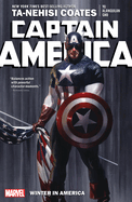 Item #351630 Captain America by Ta-Nehisi Coates Vol. 1: Winter in America. Marvel, Ta-Nehisi...