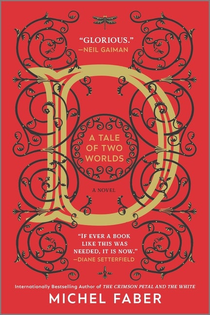 Item #338438 D A TALE OF TWO WORLDS. Michel Faber
