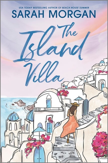 Item #327115 The Island Villa: A Novel. Sarah Morgan