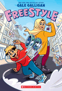 Item #350372 Freestyle: A Graphic Novel. Gale Galligan