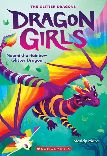 Item #334390 Naomi the Rainbow Glitter Dragon (Dragon Girls 3) (Dragon Girls). Maddy Mara