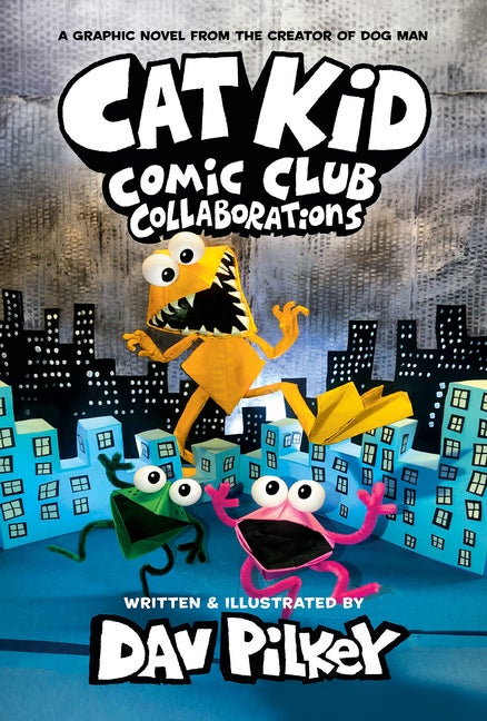 Item #337184 Cat Kid Comic Club: Collaborations: A Graphic Novel (Cat Kid Comic Club #4): From...