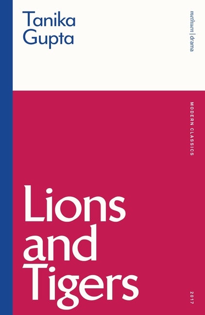 Item #308141 Lions and Tigers (Modern Classics). Tanika Gupta