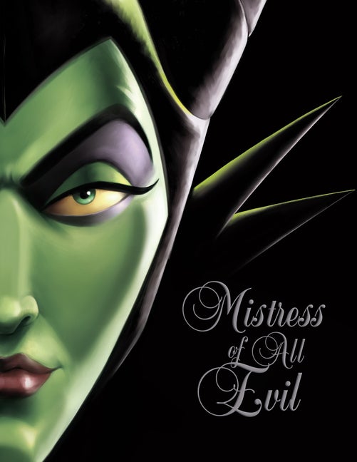 Item #329529 Mistress of All Evil: A Tale of the Dark Fairy (Villains). Serena Valentino