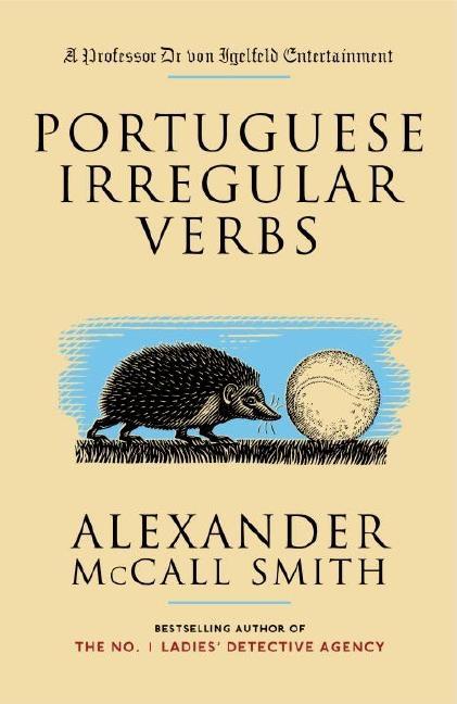 Item #231363 Portuguese Irregular Verbs. Alexander Mccall Smith