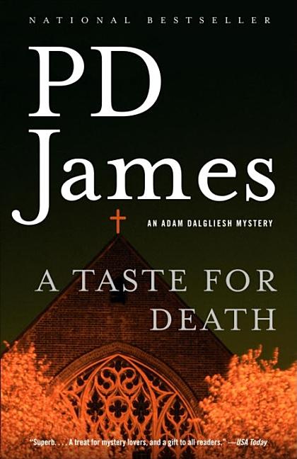 Item #340995 A Taste for Death (Adam Dalgliesh Mysteries, No. 7). P. D. James