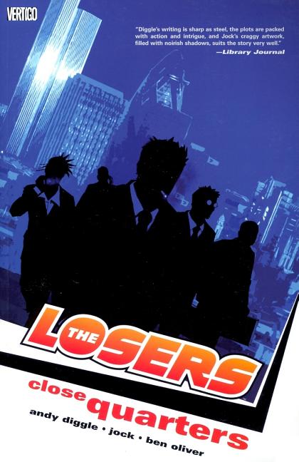Item #223676 The Losers vol. 4: Close Quarters. Andy Diggle, Jock