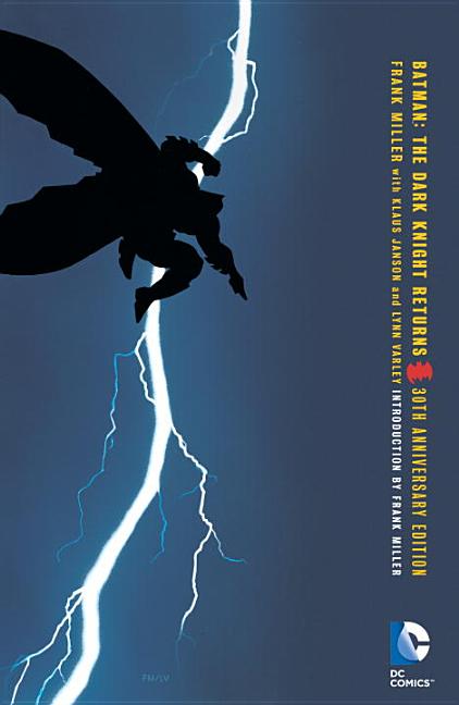 Item #347099 Batman: The Dark Knight Returns 30th Anniversary Edition. DC Comics, Frank Miller
