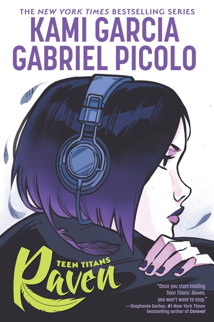 Item #353452 Teen Titans: Raven. Kami Garcia, Gabriel Picolo