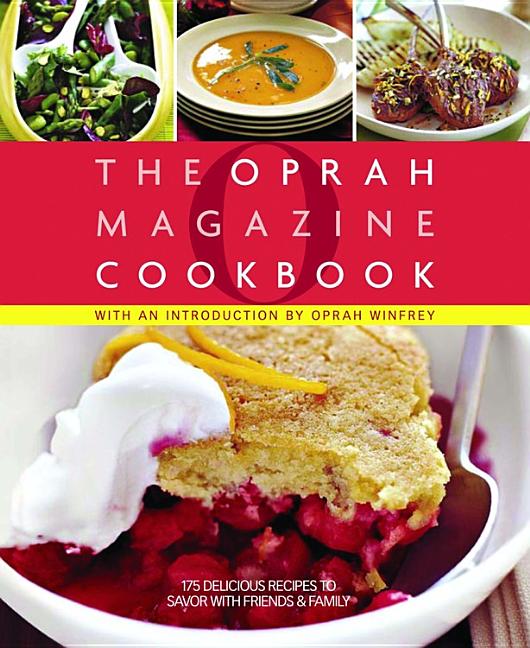 Item #175759 O, The Oprah Magazine Cookbook. Of O. Magazine