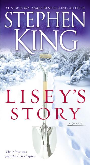 Item #327669 Lisey's Story: A Novel. Stephen King