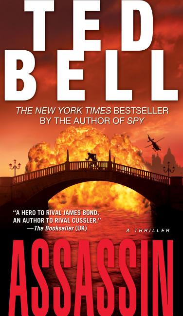 Item #343575 Assassin: A Novel. Ted Bell