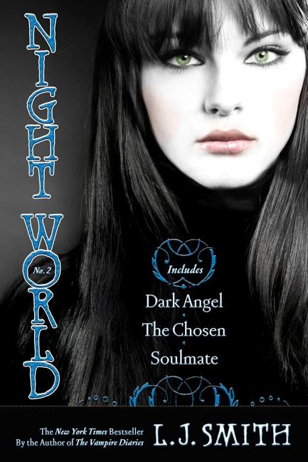 Item #345952 Night World No. 2: Dark Angel; The Chosen; Soulmate. L. J. Smith