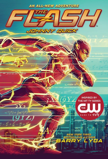 Item #321906 The Flash: Johnny Quick: (The Flash Book 2). Barry Lyga