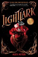 Item #352010 Lightlark (The Lightlark Saga Book 1). Alex Aster