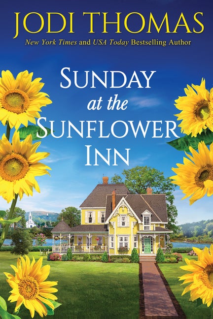 Item #328712 Sunday at the Sunflower Inn: A Heartwarming Texas Love Story (A Honey Creek Novel)....