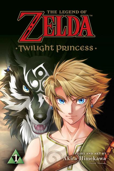 Item #339317 The Legend of Zelda: Twilight Princess, Vol. 1. Akira Himekawa