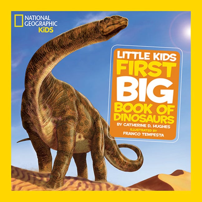 Item #346852 National Geographic Little Kids First Big Book of Dinosaurs (National Geographic...