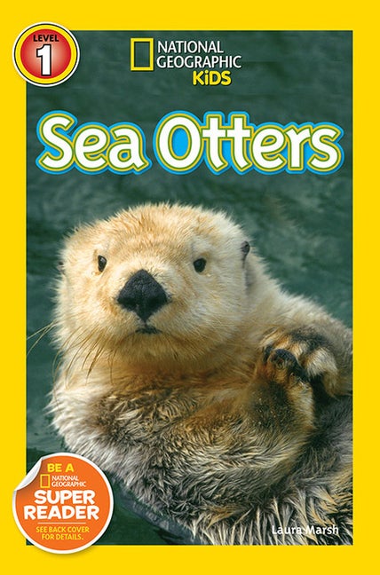 Item #310664 National Geographic Readers: Sea Otters. Laura Marsh