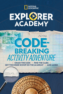 Item #351308 Explorer Academy Codebreaking Activity Adventure. Gareth Moore.
