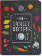 Item #350558 Our Family Recipes Journal. Peter Pauper Press