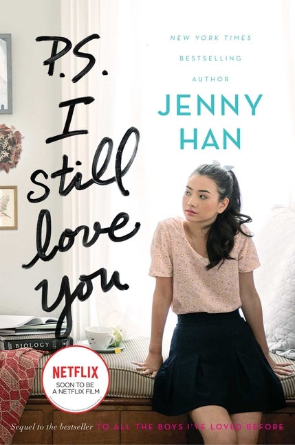Item #310075 P.S. I Still Love You (To All the Boys I've Loved Before #2). Jenny Han