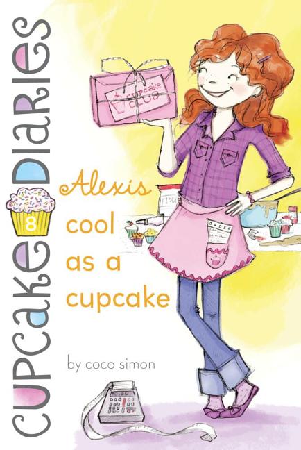 Item #235449 Alexis Cool as a Cupcake (Cupcake Diaries). Coco Simon
