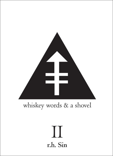 Item #324807 Whiskey Words & a Shovel II. r. h. Sin, Reuben, Holmes
