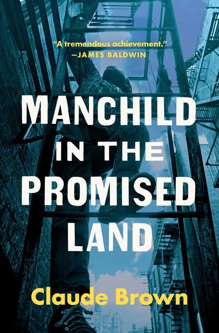 Item #83066 Manchild in the Promised Land. Claude Brown