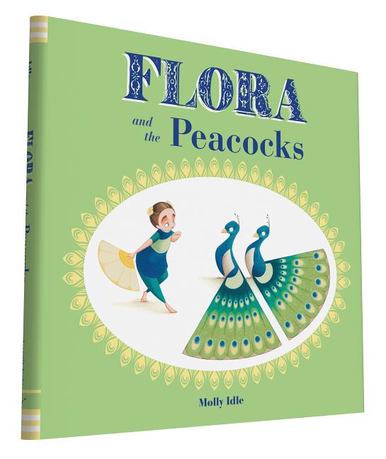 Item #291579 Flora and the Peacocks (Flora & Friends). Molly Idle