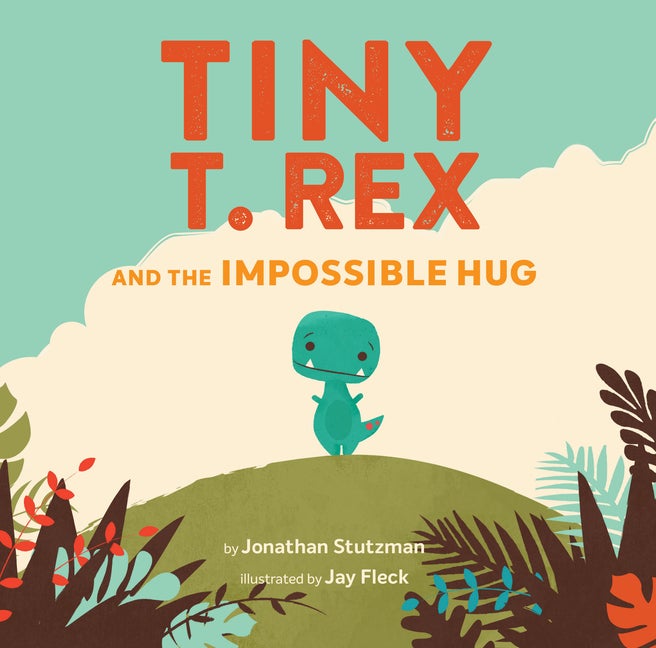 Item #344286 Tiny T. Rex and the Impossible Hug (Dinosaur Books, Dinosaur Books for Kids,...