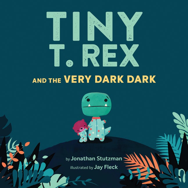Item #356099 Tiny T. Rex and the Very Dark Dark: (Read-Aloud Family Books, Dinosaurs Kids Book...