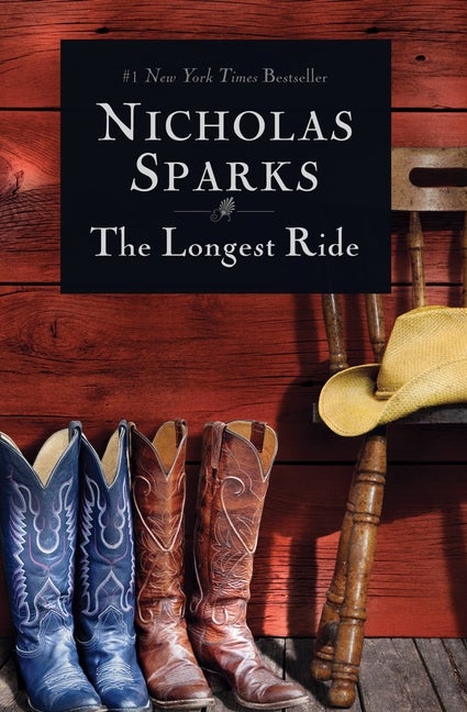 Item #297733 The Longest Ride. Nicholas Sparks