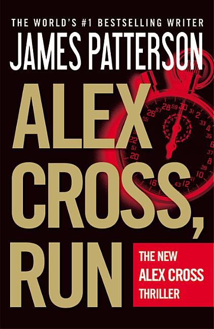 Item #235661 Alex Cross, Run. James Patterson