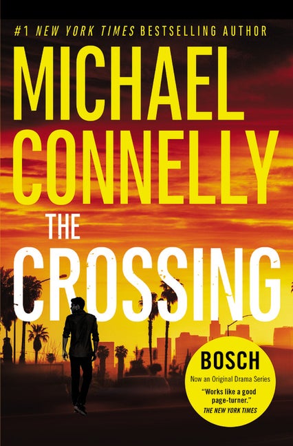 Item #339420 The Crossing (A Harry Bosch Novel). Michael Connelly