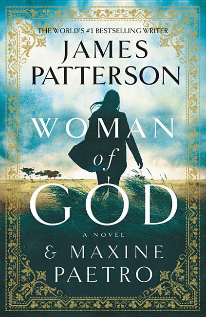 Item #205588 Woman of God. Maxine Paetro James Patterson