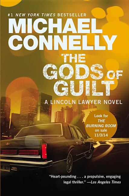 Item #339436 The Gods of Guilt (A Lincoln Lawyer Novel). Michael Connelly