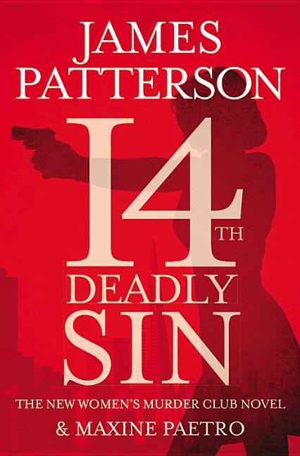 Item #339422 14th Deadly Sin (Women's Murder Club). James Patterson, Maxine, Paetro