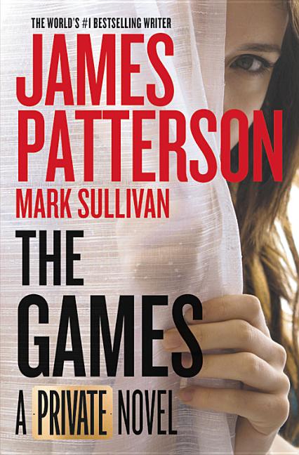 Item #215717 The Games (Private). James Patterson